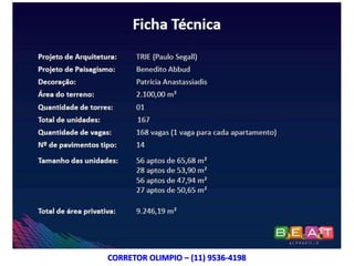 CORRETOR OLIMPIO – (11) 9536-4198
 