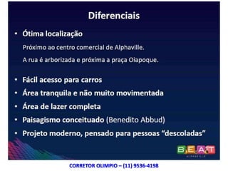 CORRETOR OLIMPIO – (11) 9536-4198
 