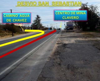 CAMINO AGUA
DE CHAVEZ
CENTRO DE MINA
CLAVERO
 