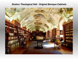   Strahov Theological Hall - Original Baroque Cabinets 