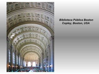 Biblioteca Pública Boston Copley, Boston, USA  