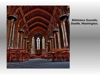 Biblioteca Suzzallo, Seattle, Washington,  
