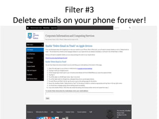 Filter #3
Delete emails on your phone forever!
 