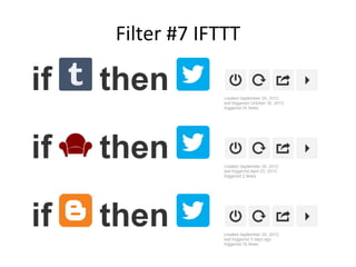 Filter #7 IFTTT
 