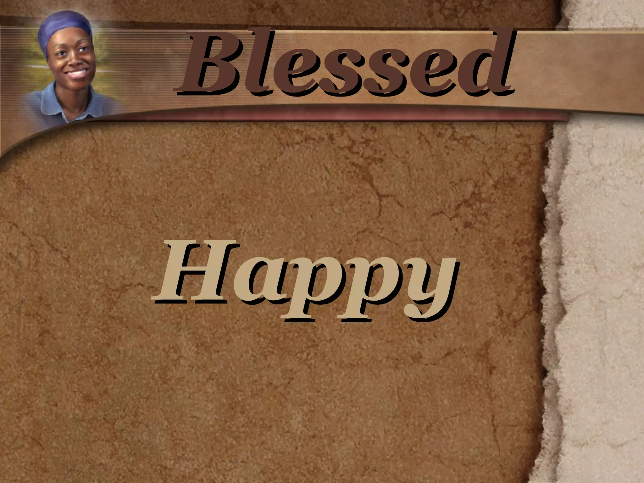 Blessed   Happy   