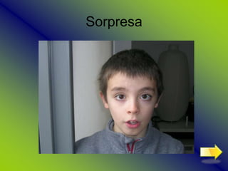 Sorpresa
 