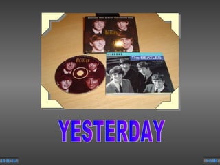 INÍCIO SAIR YESTERDAY 