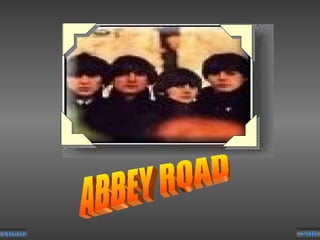 INÍCIO SAIR ABBEY ROAD 
