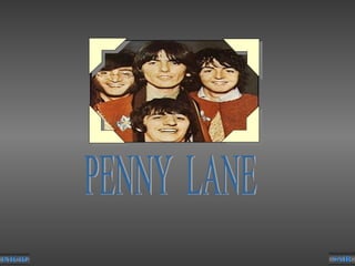 INÍCIO SAIR PENNY  LANE 