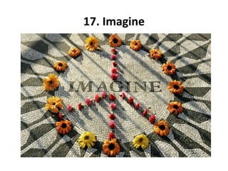 17. Imagine
 
