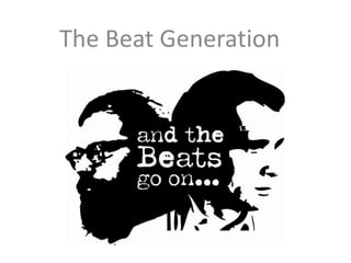 The Beat Generation 