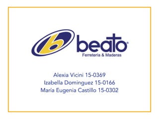 Alexia Vicini 15-0369
Izabella Dominguez 15-0166
María Eugenia Castillo 15-0302
 