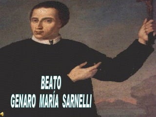 BEATO  GENARO  MARÍA  SARNELLI 