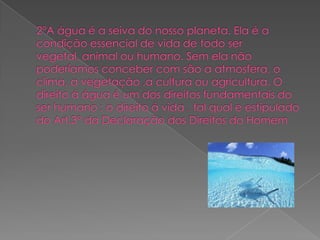 Dia Mundial da Água 7º C