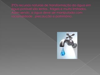 Dia Mundial da Água 7º C