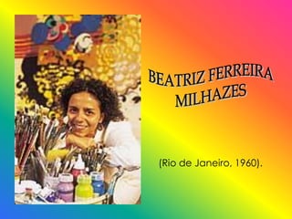 (Rio de Janeiro, 1960).
 