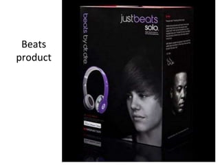 Beats
product
 