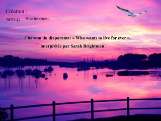 Création :
MFLG Site internet: http://finistere-lanildut29.com/


         Chanson du diaporama: « Who wants to live for ever »,
                  interprétée par Sarah Brightman .
 
