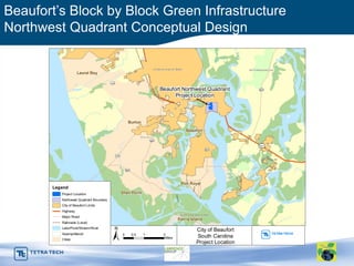 Beaufort’s Block by Block Green Infrastructure                                                                            ...