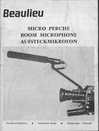 Beaulieu boom microphone user manual_french english german