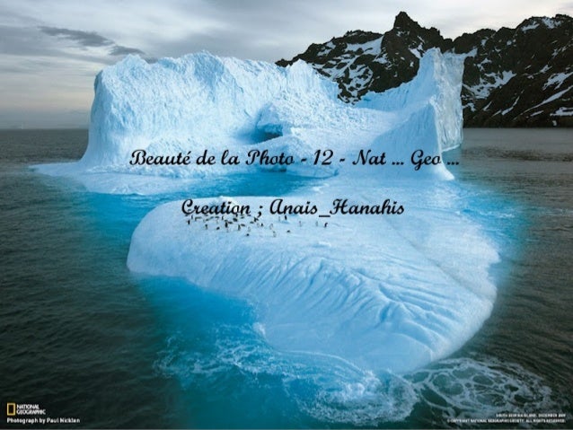 Beauté de la photo   12 - nat ... geo ...  by anais-hanahis