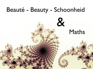 Beauty and maths