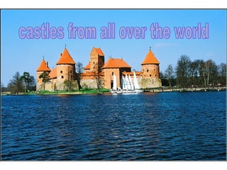 castles from all over the world 