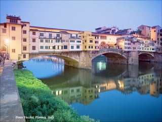 Ponte Vecchio, Florence, Italy 