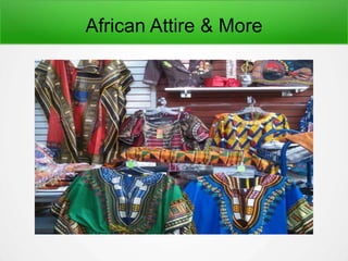 African Attire & More
 