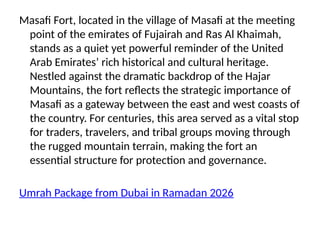 Masafi In Uae Beautiful and Historic Masafi Fort UAE.pptx