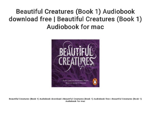 Beautiful Creatures (Book 1) Audiobook download free
