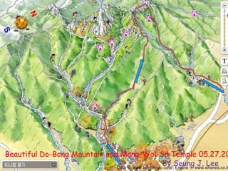 Beautiful Do-Bong Mountain and Mang-Wol-Sa Temple 05.27.20
                                         by Seung J. Lee
 