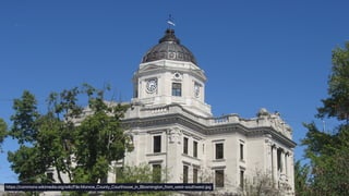 https://commons.wikimedia.org/wiki/File:Monroe_County_Courthouse_in_Bloomington_from_west-southwest.jpg
 