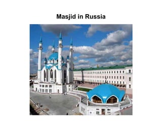 Masjid in Russia
 