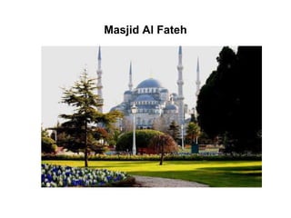 Masjid Al Fateh
 