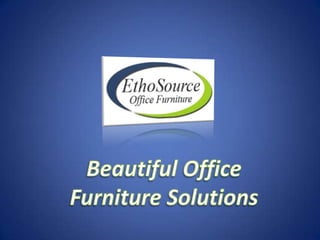 Beautiful Office  Furniture Solutions 