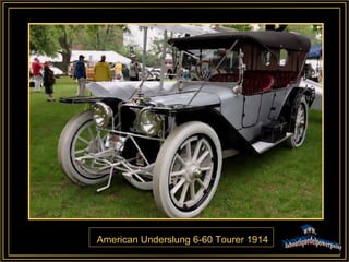 American Underslung 6-60 Tourer 1914 