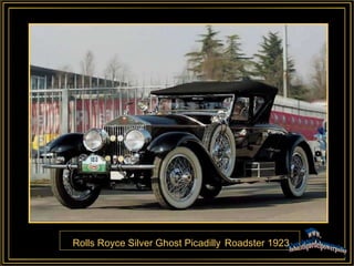 Rolls Royce Silver Ghost Picadilly   Roadster 1923 