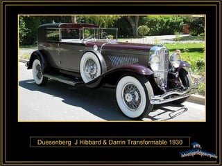 Duesenberg  J Hibbard & Darrin Transformable 1930 