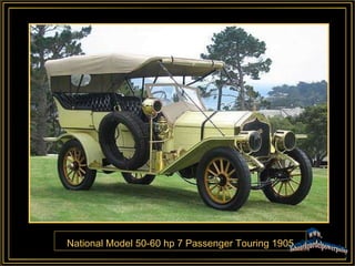 National Model 50-60 hp 7 Passenger Touring 1905 