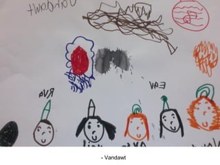 - Vandawt
 
