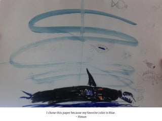 I chose this paper because my favorite color is blue.
- Hmun
 