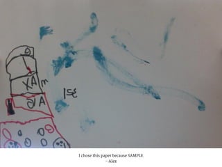 I chose this paper because SAMPLE
- Alex
 