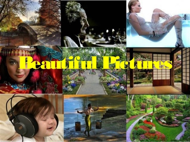 Beautiful Pictures Pps 9