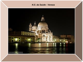 N.S. da Saúde - Veneza
 