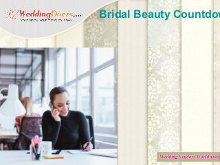 Bridal Beauty Countdow
 