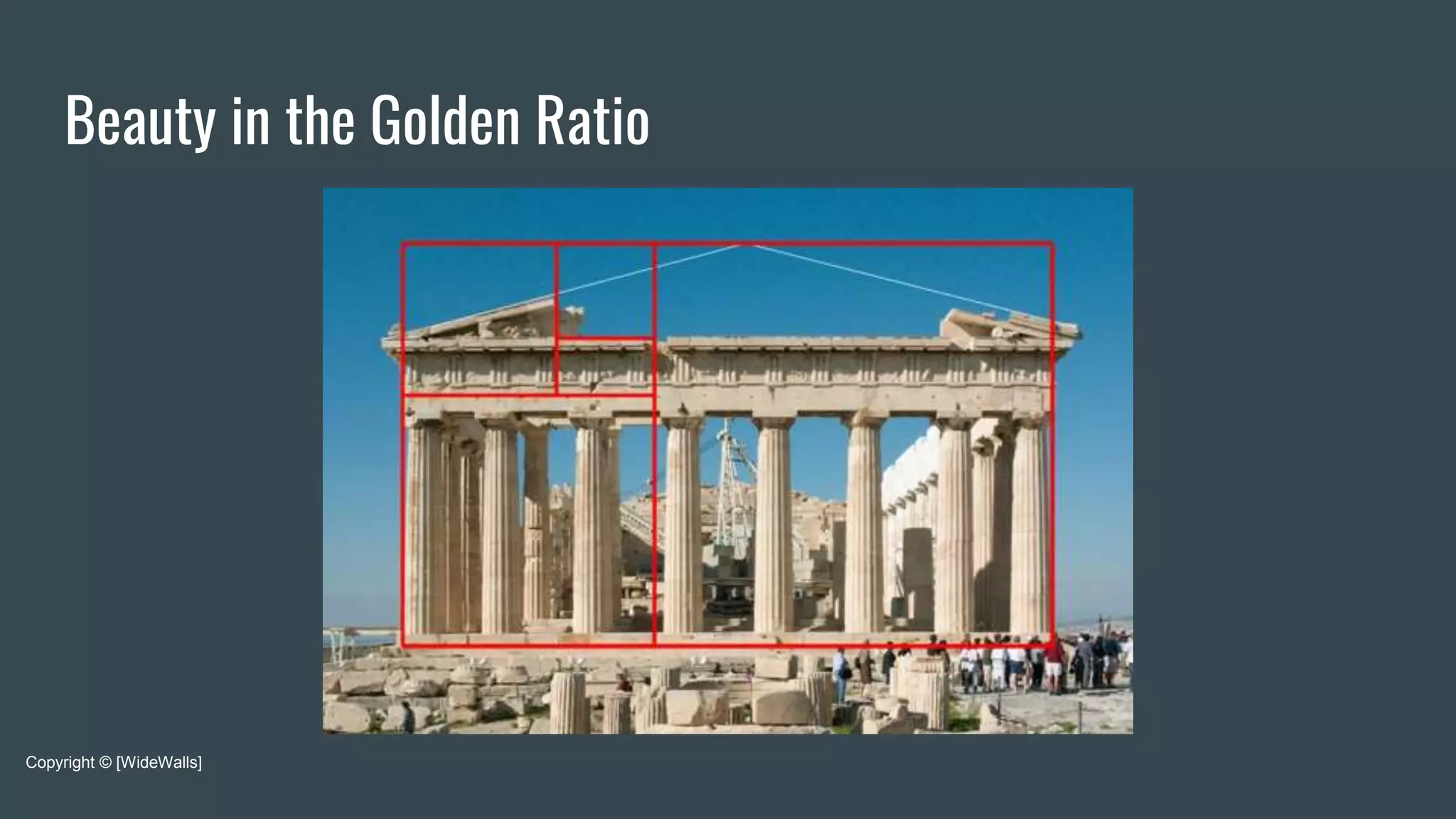 Beauty in the Golden Ratio
Copyright © [WideWalls]
 