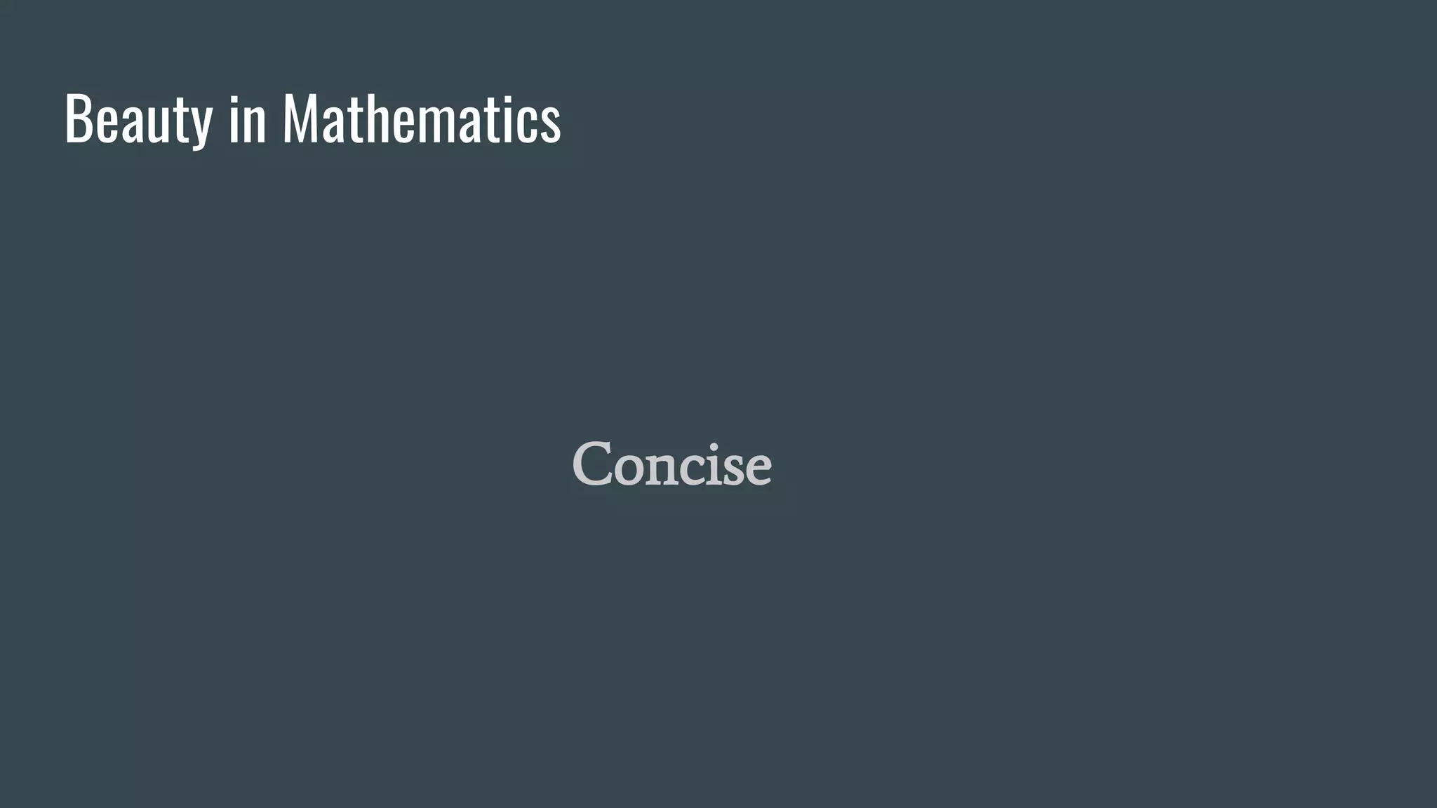 Beauty in Mathematics
Concise
 