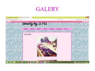 GALERY
 