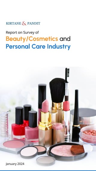 Report on Survey of
January 2024
Beauty/Cosmetics and
Personal Care Industry
 